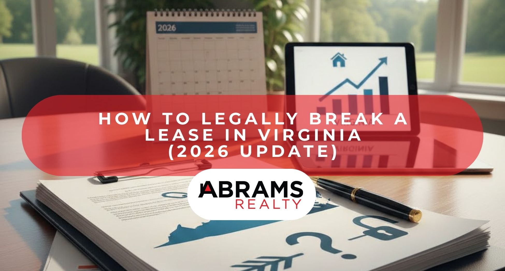 How to Legally Break a Lease in Virginia (2026 Update)